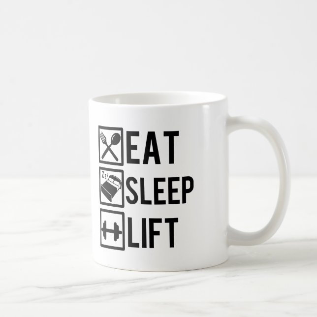 Eat Sleep Lift funny gym mug (Right)