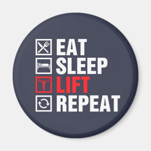 Eat Sleep Lift Repeat Magnet