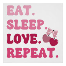 Eat Sleep Love Repeat Valentine's Day Cherry Heart