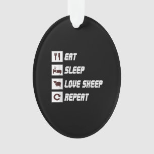 Eat sleep love sheep repeat Funny Quotes Gift Ornament