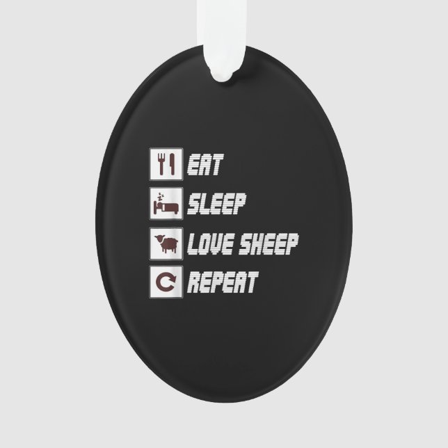 Eat sleep love sheep repeat | Funny Quotes Gift Ornament (Front)