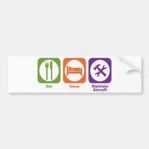 Eat Sleep Maintain Aircraft Bumper Sticker