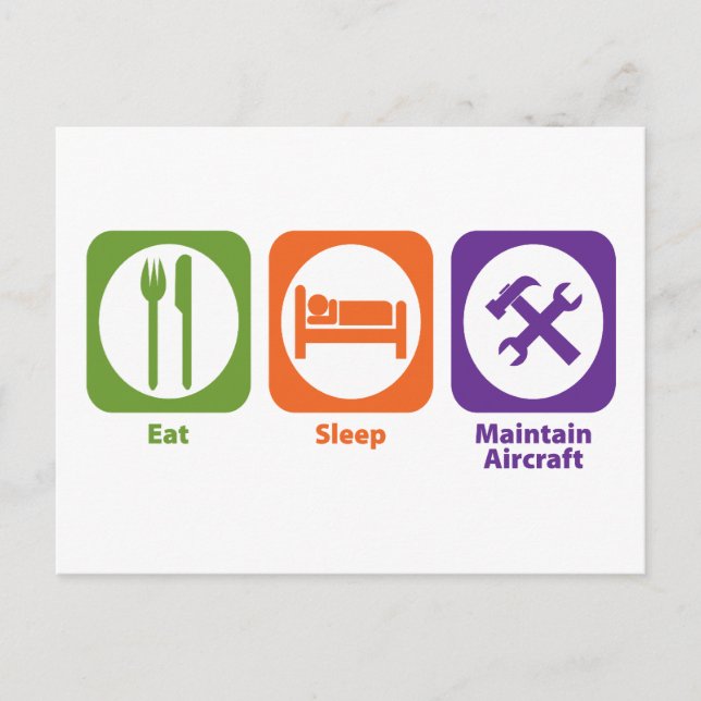 Eat Sleep Maintain Aircraft Postcard (Front)