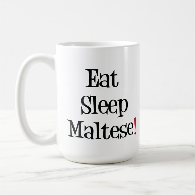 Eat Sleep Maltese Mug (Left)