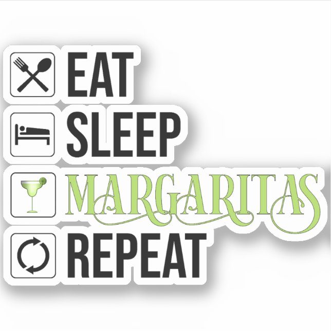 Eat Sleep Margaritas Repeat (Front)