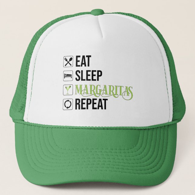 Eat Sleep Margaritas Repeat Trucker Hat (Front)