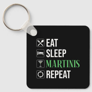 Eat. Sleep. Martinis. Repeat. Key Ring