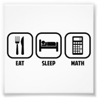 EAT, SLEEP, MATH