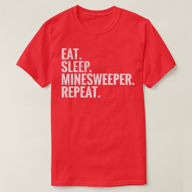 Eat Sleep Minesweeper Repeat T-Shirt (Design Front)