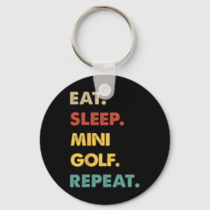 Eat Sleep Mini-golf Repeat Funny Mini-golf Lover  Key Ring