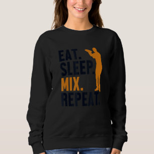 Eat Sleep Mix Repeat Bartender Mixologist Barmann  Sweatshirt