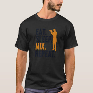 Eat Sleep Mix Repeat Bartender Mixologist Barmann  T-Shirt