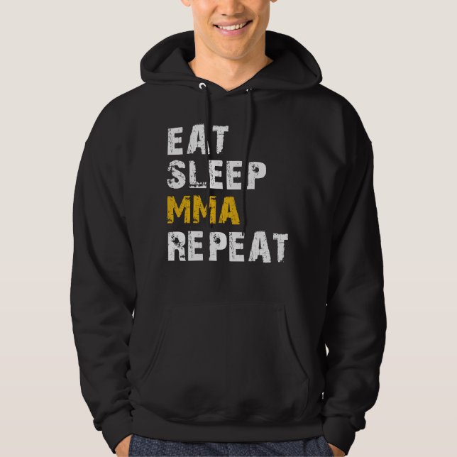 eat sleep mma hoodie (Front)