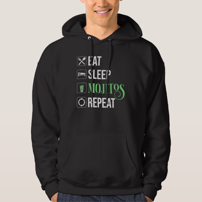 Eat Sleep Mojitos Repeat Hoodie (Front)