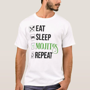 Eat Sleep Mojitos Repeat T-Shirt