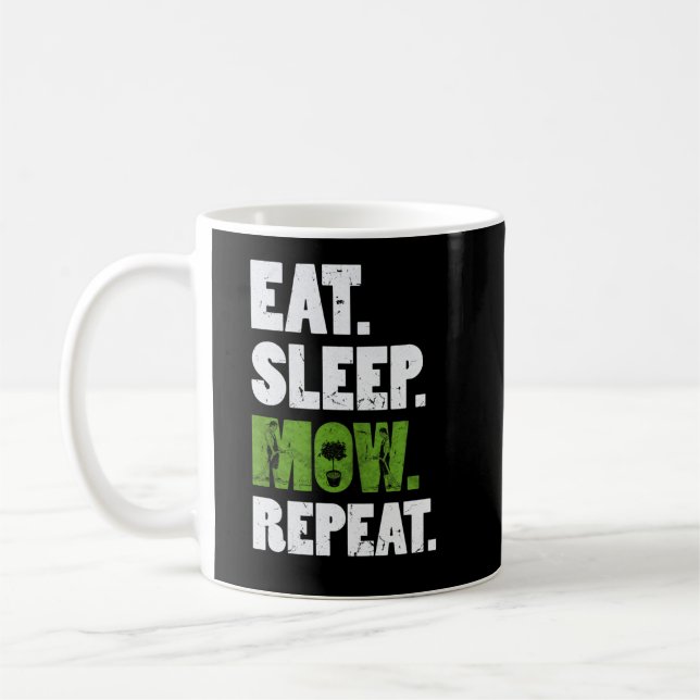 Eat Sleep Mow Repeat Grass Cutting Landscaper Coffee Mug (Left)