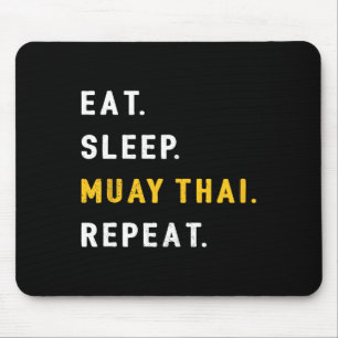 Eat Sleep Muay Thai Funny Mma Kickboxing Gift Shir Mouse Pad