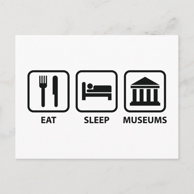 Eat Sleep Museums Postcard (Front)