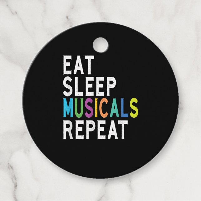 Eat Sleep Musicals Repeat Favour Tags (Front)