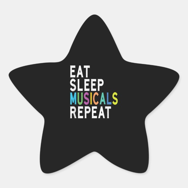 Eat Sleep Musicals Repeat Star Sticker (Front)