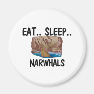 Eat Sleep NARWHALS Magnet