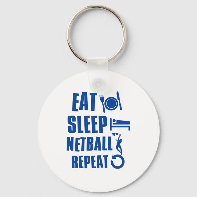 Eat sleep Netball Key Ring (Front)