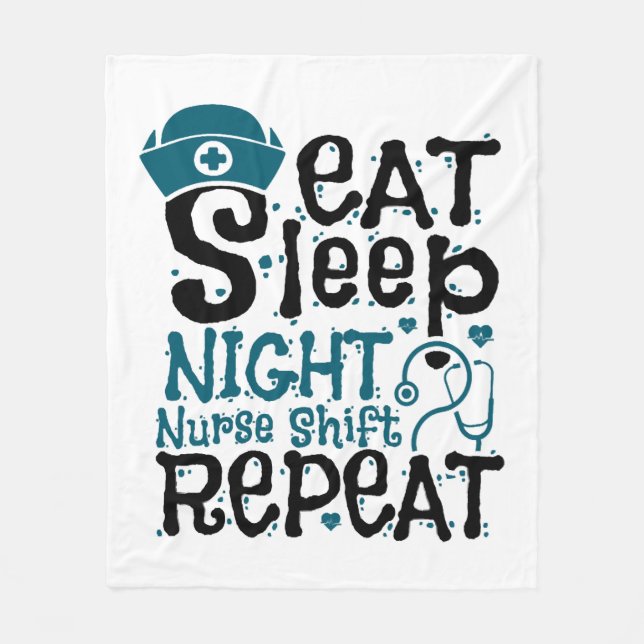 Eat Sleep Night Nurse Shift Repeat Fleece Blanket (Front)