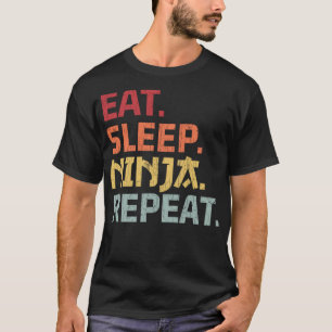 Eat Sleep Ninja Repeat Birthday Gift Boys Girls Fu T-Shirt