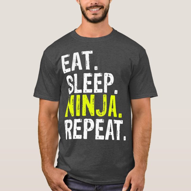 Eat Sleep Ninja Repeat Gift  (2) T-Shirt (Front)