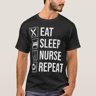 Eat Sleep Nurse Repeat Funny Nursing Premium T-Shirt