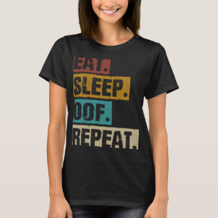 Eat Sleep Oof Repeat Vintage Video Gaming Game Gam T-Shirt