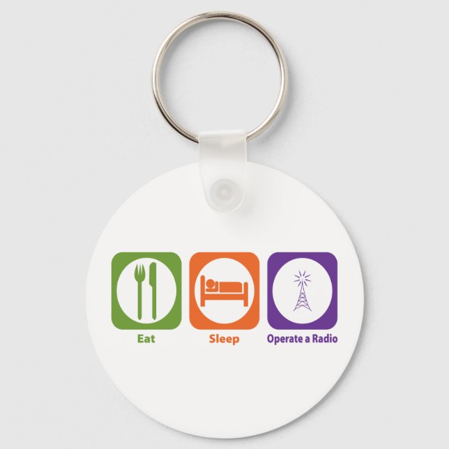 Eat Sleep Operate a Radio Key Ring (Front)