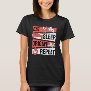 Eat Sleep Origami Repeat Paper folding art T-Shirt