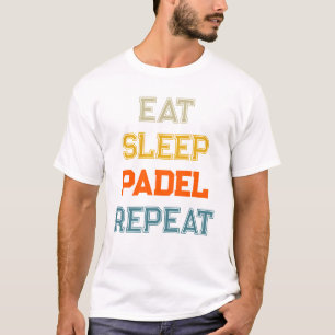 eat sleep padel repeat padel team retro vintage T-Shirt