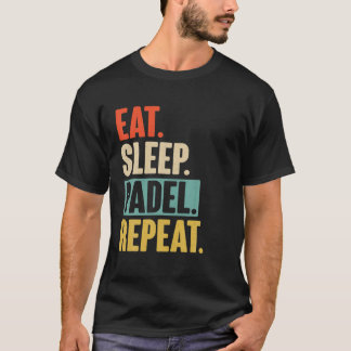 Eat Sleep Padel Repeat - Retro Vintage Padel T-Shirt