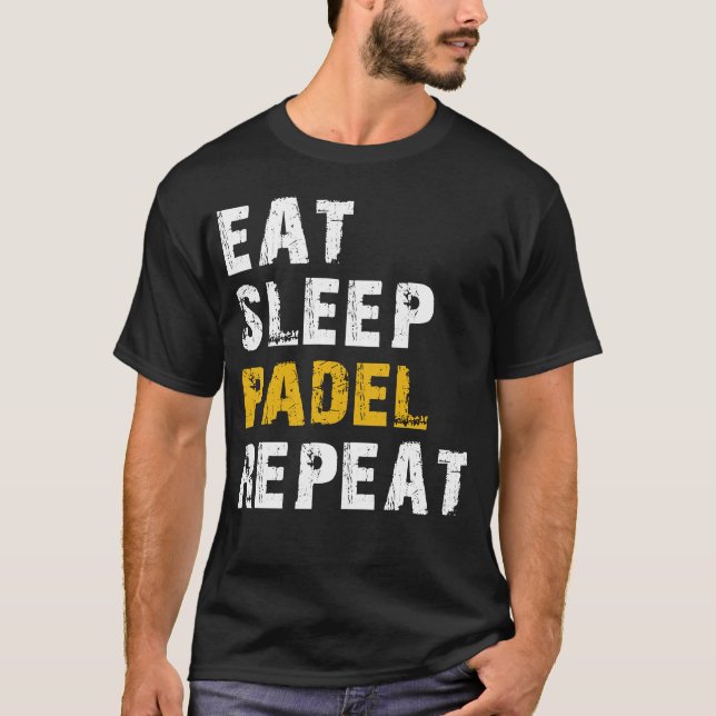 eat sleep Padel T-Shirt (Front)