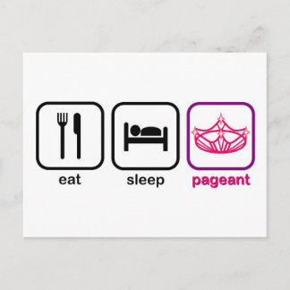 Eat Sleep Pageant Postcard