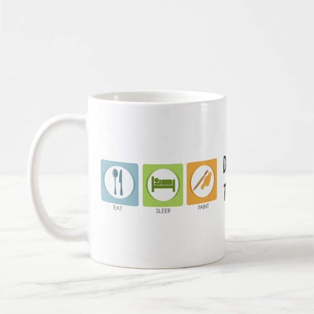Eat Sleep Paint Coffee Mug (Left)