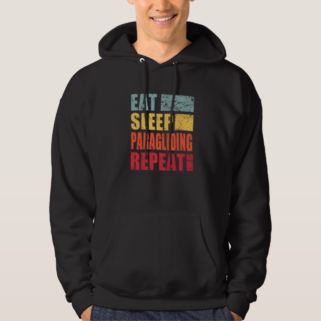 Eat Sleep Paragliding Repeat   Hoodie (Front)