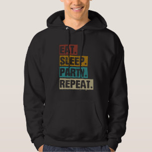 Eat Sleep Party Repeat  Retro Vintage Partying Hoodie