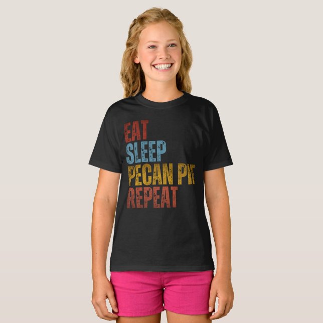 EAT SLEEP PECAN PIE REPEAT T-Shirt (Front Full)