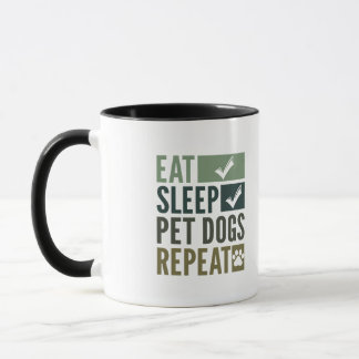 eat sleep pet dogs, repeat funny walker dog lover mug