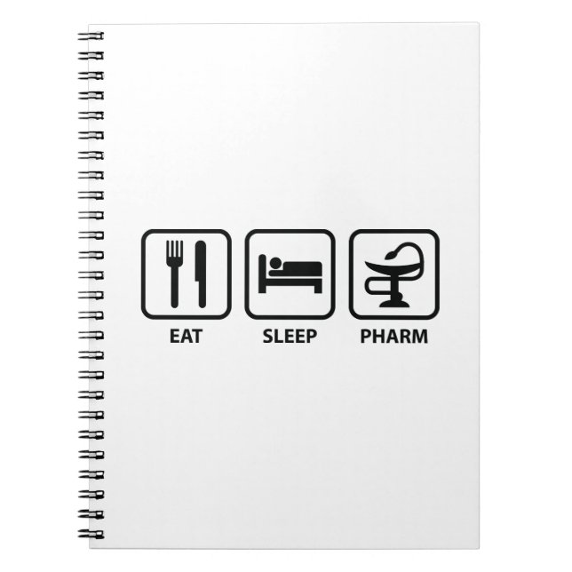 Eat Sleep Pharm Spiral Notebook (Front)