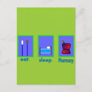Eat Sleep Pharmacy Pharmacist Gifts Postcard