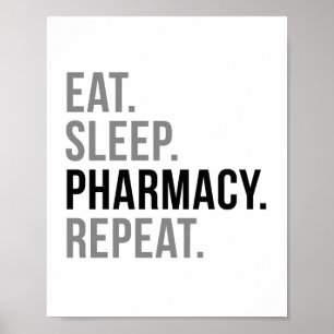 Eat Sleep Pharmacy Poster