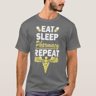 Eat Sleep Pharmacy Repeat 14 T-Shirt