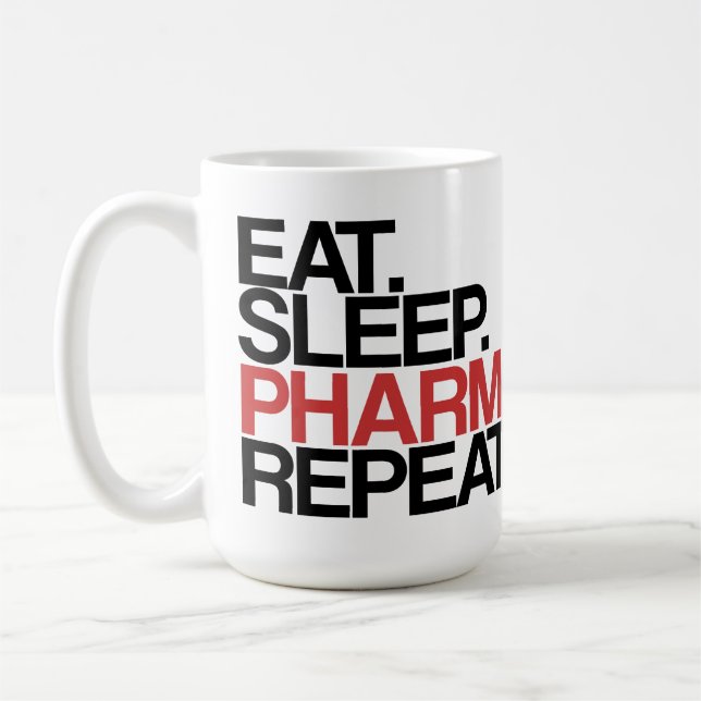 Eat. Sleep. Pharmacy. Repeat. Mug (Left)
