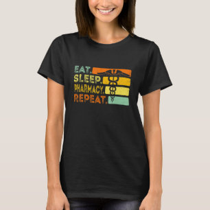 Eat Sleep Pharmacy Repeat Pharmacist Vintage Pharm T-Shirt