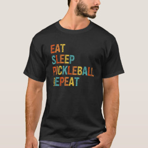 Eat Sleep Pickleball Repeat Adult Pickleball Playe T-Shirt