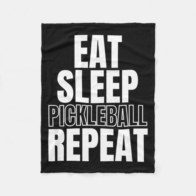 Eat sleep pickleball repeat  fleece blanket (Front)